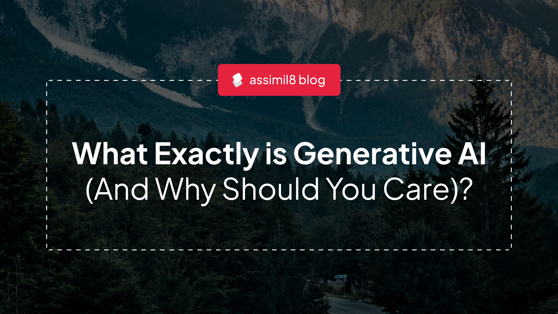 What is Generative AI (And Why Should You Care)?